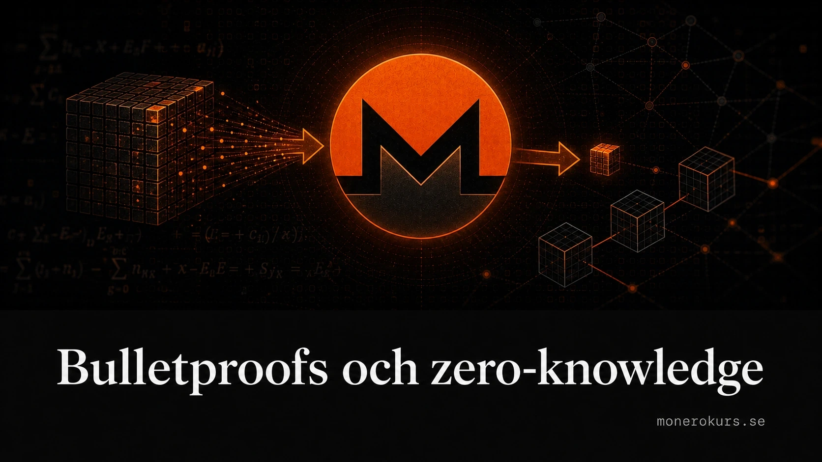 Bulletproofs zero-knowledge proofs minskade Monero-transaktioner 80 procent