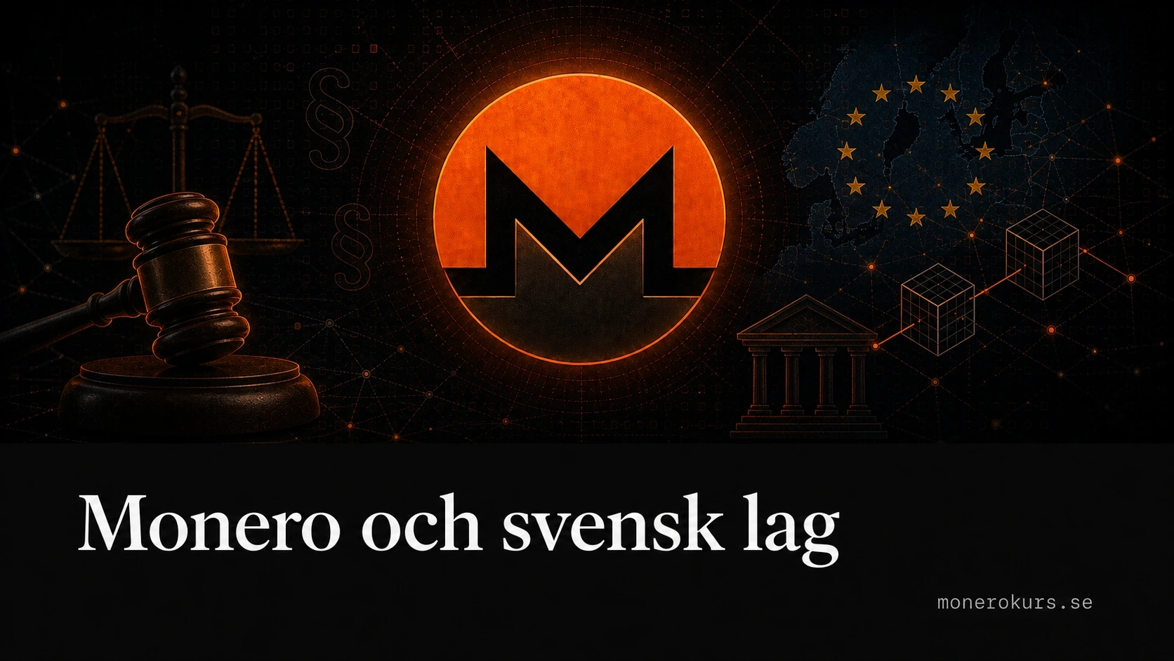 Monero och svensk lag